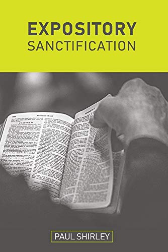 Imagen de archivo de Expository Sanctification a la venta por SecondSale