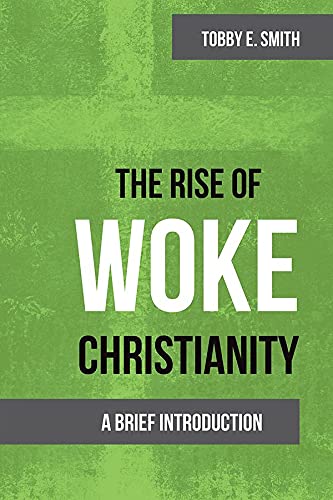 Beispielbild fr The Rise of Woke Christianity zum Verkauf von Buchpark