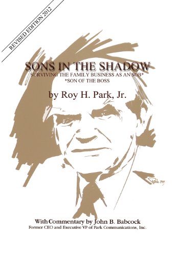 Beispielbild fr Sons in the Shadow: Surviving the Family Business as an Sob---Son of the Boss zum Verkauf von austin books and more