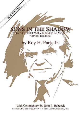 Beispielbild fr Sons in the Shadow: Surviving the Family Business as an Sob---Son of the Boss zum Verkauf von ThriftBooks-Atlanta