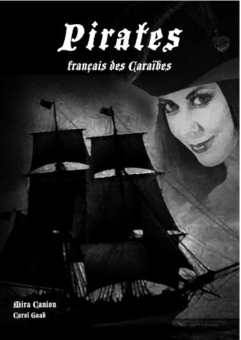 9781934958599: Pirates francais des Caraibes