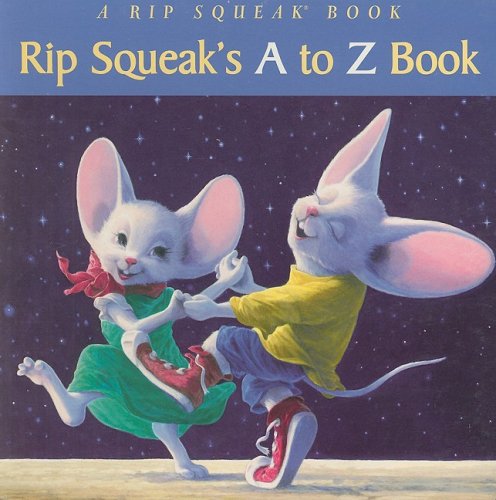 Beispielbild fr Rip Squeaks A to Z Book zum Verkauf von ThriftBooks-Atlanta