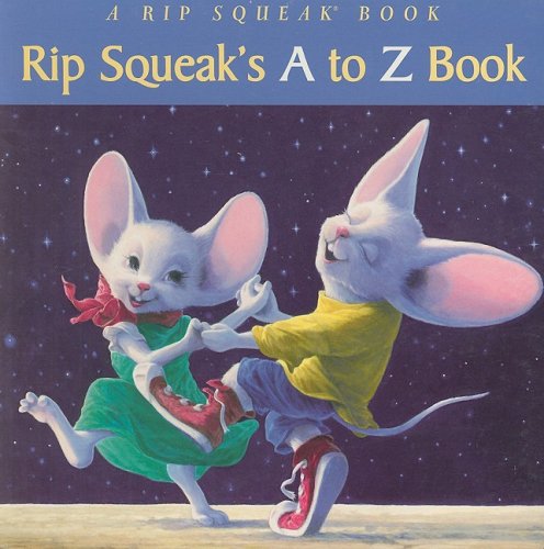 Imagen de archivo de Rip Squeaks A to Z Book a la venta por ThriftBooks-Dallas