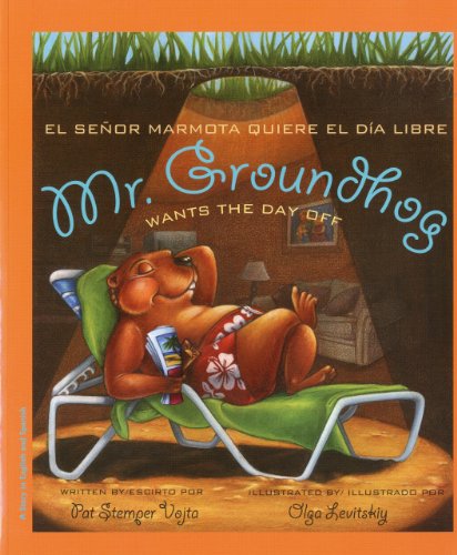 Stock image for Mr. Groundhog Wants the Day Off for sale by Ergodebooks