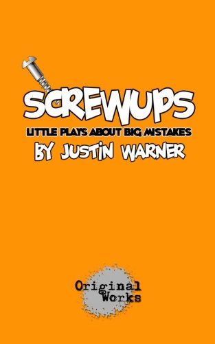 Beispielbild fr Screwups: little plays about big mistakes zum Verkauf von HPB Inc.