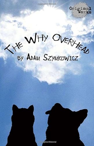 Stock image for The Why Overhead for sale by Revaluation Books