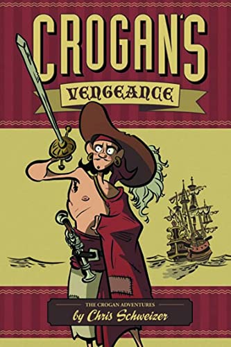 9781934964064: Crogan's Vengeance (Crogan Adventures)