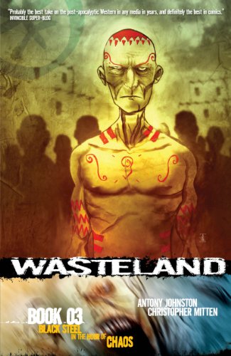 Stock image for Wasteland Book 3: Black Steel in the Hour of Chaos for sale by Mojo Press Books