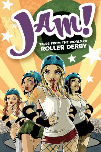 Imagen de archivo de Jam! Tales from the World of Roller Derby a la venta por Adventures Underground