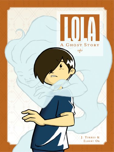 Stock image for Lola: A Ghost Stroy for sale by Adventures Underground