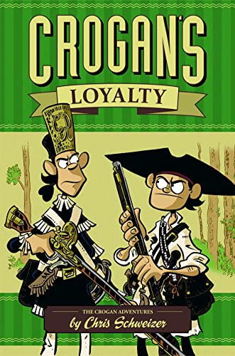 Beispielbild fr Crogan's Loyalty (The Crogan Adventures) zum Verkauf von HPB-Emerald