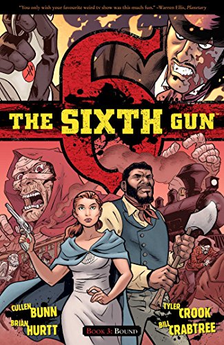 Imagen de archivo de The Sixth Gun Vol. 3: Bound (3) a la venta por PlumCircle