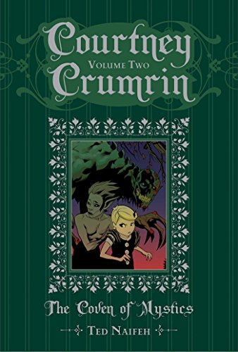 Courtney Crumrin Vol. 2: The Coven of Mystics (2) (9781934964804) by Naifeh, Ted