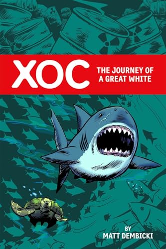 Stock image for Xoc: The Journey of a Great White for sale by Half Price Books Inc.