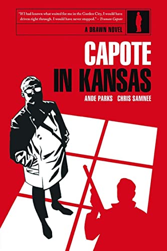 9781934964873: Capote in Kansas