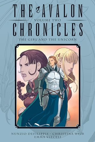 9781934964903: The Avalon Chronicles Volume 2: The Girl and the Unicorn (AVALON CHRONICLES HC)