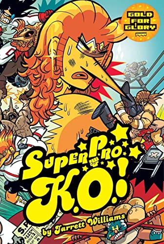 Stock image for Super Pro K.O.: Gold for Glory for sale by PlumCircle