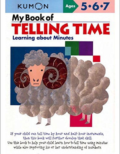 9781934968147: My Book of Telling Time: Learning About Minutes (Kumon Workbooks)