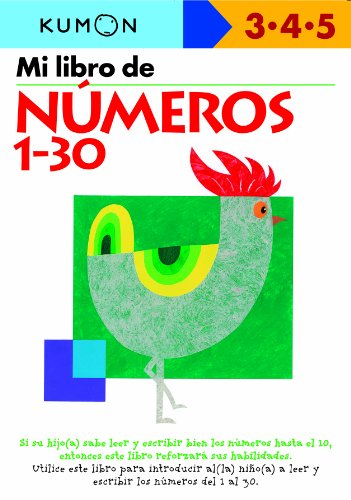 Stock image for Mi Libro de Numeros del 1-30 / Numbers 1-30: Edades 3-4-5 (Kumon Workbooks: Basic Skills) (Spanish Edition) for sale by SecondSale