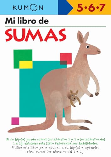 Stock image for Mi Libro de Sumas (Kumon Workbooks: Basic Skills) (Spanish Edition) for sale by SecondSale