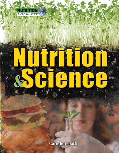 Imagen de archivo de Nutrition & Science (Nutrition: a Global View) a la venta por Robinson Street Books, IOBA