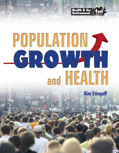 Beispielbild fr Population Growth & Health (Health and the Environment) zum Verkauf von Robinson Street Books, IOBA
