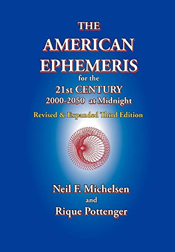 Beispielbild fr The American Ephemeris for the 21st Century, 2000-2050 at Midnight zum Verkauf von SecondSale