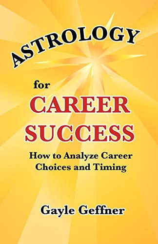 9781934976302: Astrology for Career Success
