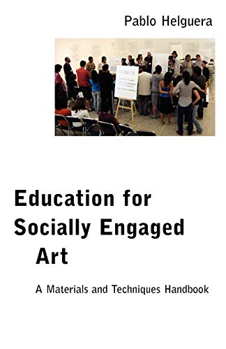 Beispielbild fr Education for Socially Engaged Art zum Verkauf von Better World Books