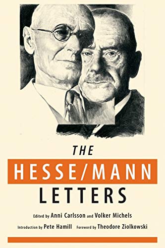9781934978863: The Hesse-Mann Letters: The Correspondence of Hermann Hesse and Thomas Mann 1910-1955 (002) (Rediscovered Books)