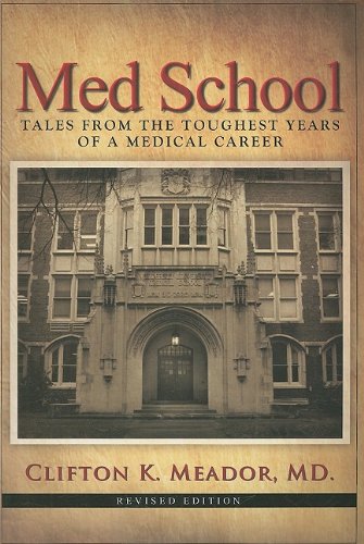Stock image for Med School : Tales from the Toughest Years of a Medical Career for sale by Better World Books