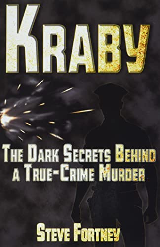 Stock image for Kraby: The Dark Secrets behind a True-Crime Murder for sale by SecondSale