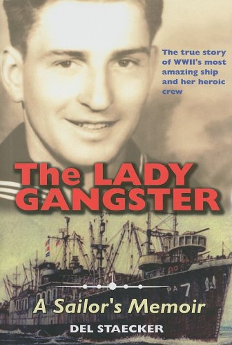 Beispielbild fr The Lady Gangster: A Sailor's Memoir zum Verkauf von Books From California