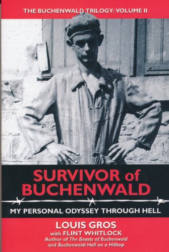 Imagen de archivo de Survivor of Buchenwald: My Personal Odyssey Through Hell: The Buchenwald Trilogy: Volume II. a la venta por Henry Hollander, Bookseller