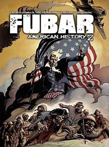 9781934985274: FUBAR: American History Z