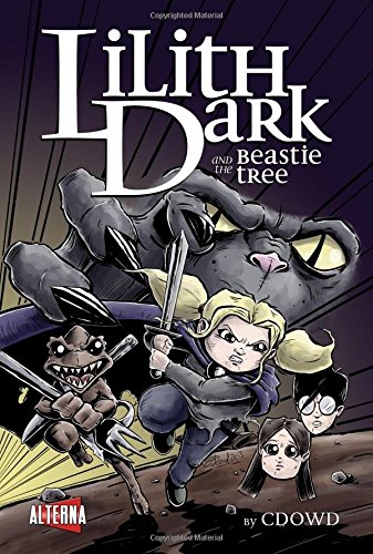 Beispielbild fr Lilith Dark and the Beastie Tree zum Verkauf von Better World Books