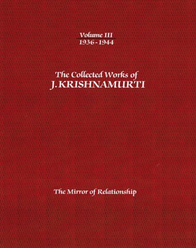 Beispielbild fr The Collected Works of J.Krishnamurti - Volume III 1936-1944 zum Verkauf von Blackwell's