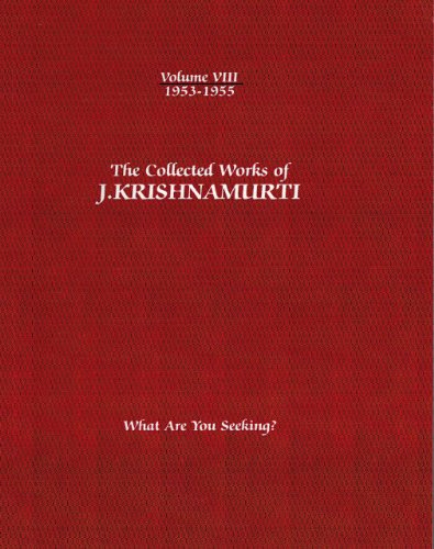 Imagen de archivo de Collected Works Of J Krishnamurti Volume VIII 19531955 what Are You Seeking 8 a la venta por PBShop.store US