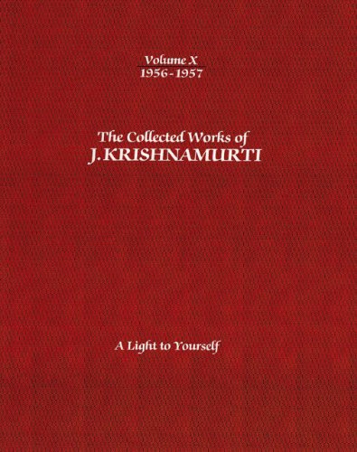 Beispielbild fr The Collected Works of J.Krishnamurti - Volume X 1956-1957 zum Verkauf von Blackwell's