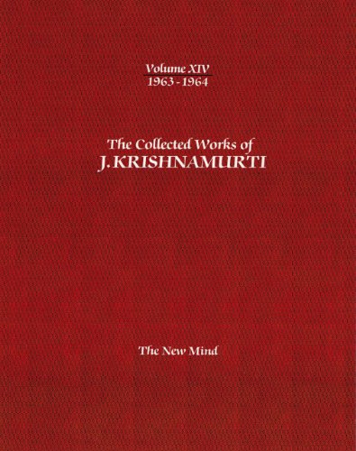 Stock image for The Collected Works of J.Krishnamurti -Volume XIV 1963-1964: The New Mind for sale by Books Unplugged