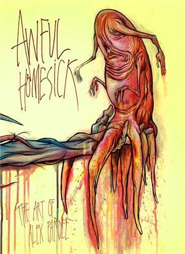 9781934991008: Awful Homesick - The Art of Alex Pardee /anglais