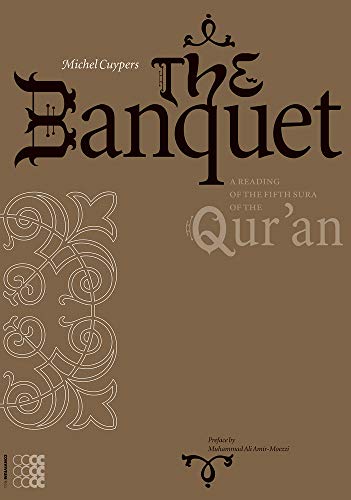 Imagen de archivo de The Banquet: A Reading of the Fifth sura of the Qur'an (Rhetorica Semitica) a la venta por Open Books