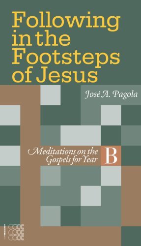 Beispielbild fr Following in the Footsteps of Jesus: Meditations on the Gospels for Year B zum Verkauf von AwesomeBooks