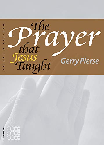 9781934996522: The Prayer that Jesus Taught (Meditatio)