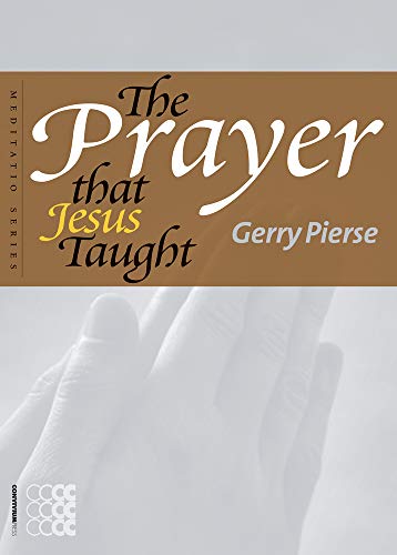 Stock image for The Prayer that Jesus Taught (Meditatio) for sale by GF Books, Inc.