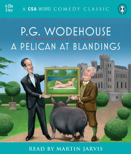 Beispielbild fr A Pelican at Blandings zum Verkauf von WeBuyBooks