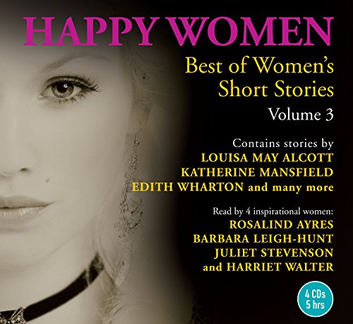 Stock image for Happy Women: Best of Women's Short Stories Volume 3 (A CSA Word Classic) for sale by The Yard Sale Store