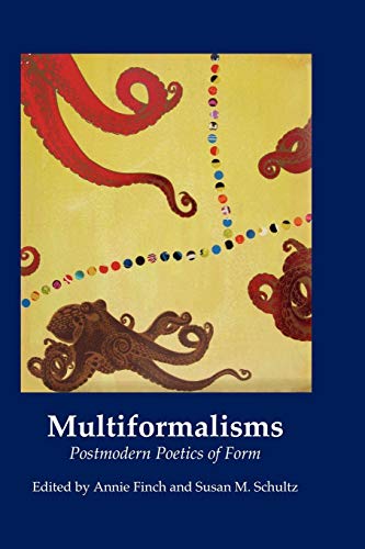 9781934999363: Multiformalisms: Postmodern Poetics of Form