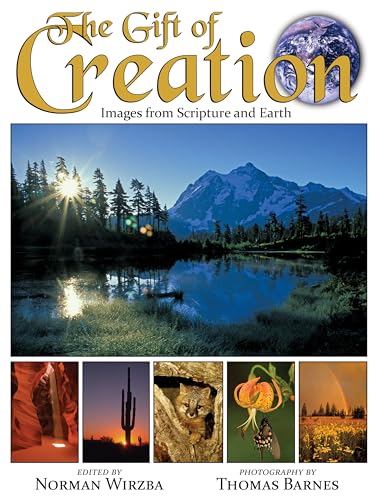 Stock image for The Gift of Creation Images from Scripture and Earth for sale by Half Price Books Inc.