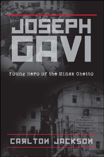 Beispielbild fr Joseph Gavi-Young Hero of the Minsk Ghetto zum Verkauf von Half Price Books Inc.